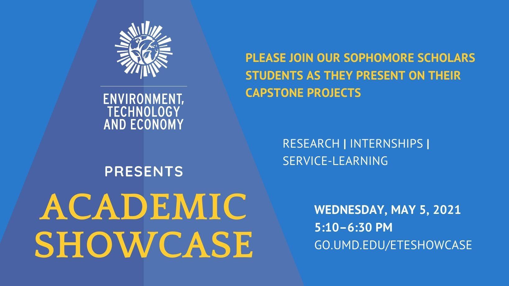 Join ETE's Academic Showcase on Wednesday, May 5, from 5:10 to 6:30 p.m.